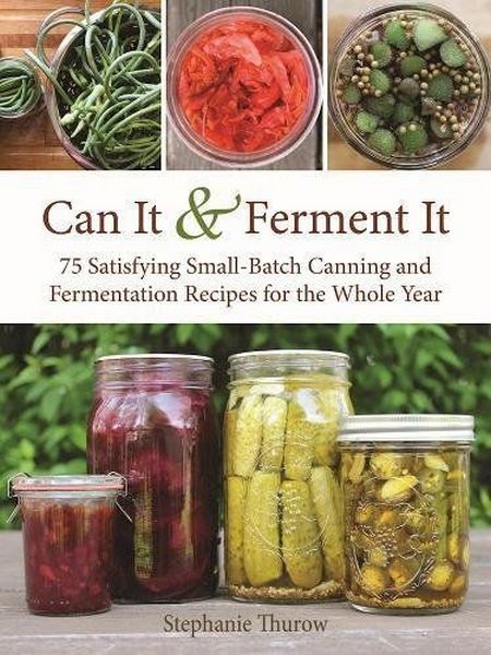 75 Canning and Fermentation Recipes Book
